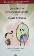 Dokuz Mizaç Modeline Göre Çocuklarda MizaçFarklılıkları ve Kişilik Gelişimi