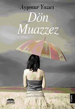 Dön Muazzez Dön Muazzez