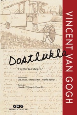 Dostlukla Seçme Mektuplar Dostlukla Seçme Mektuplar