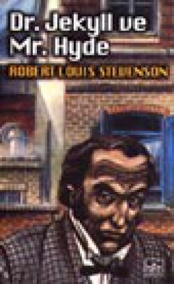 Dr. Jekyll ve Mr. Hyde Dr. Jekyll ve Mr. Hyde