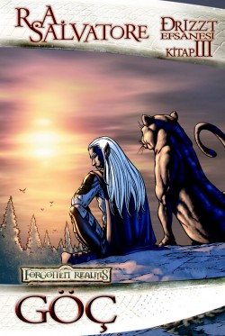 Drizzt Efsanesi 3. Kitap Kara Elf Üçlemesi - Göç Drizzt Efsanesi 3. Kitap Kara Elf Üçlemesi - Göç