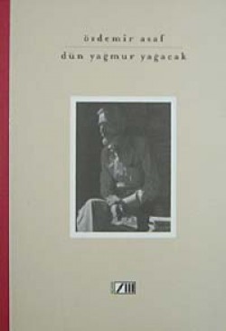 Dün Yağmur Yağacak Dün Yağmur Yağacak