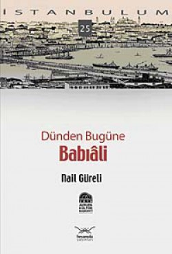Dünden Bugüne Babıali-25 Dünden Bugüne Babıali-25