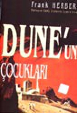 Dune'un Çocukları / Dune Dizisi 3.kitap Dune'un Çocukları / Dune Dizisi 3.kitap