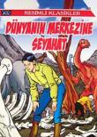 Dünyanın Merkezine Seyahat / Resimli Klasikler