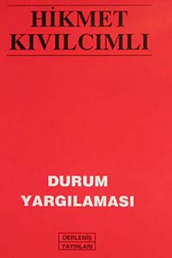 Durum Yargılaması Durum Yargılaması