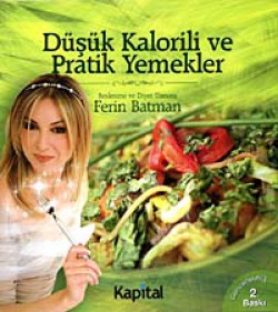 Düşük Kalorili ve Pratik Yemekler Düşük Kalorili ve Pratik Yemekler