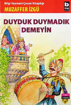 Duyduk Duymadık Demeyin Duyduk Duymadık Demeyin
