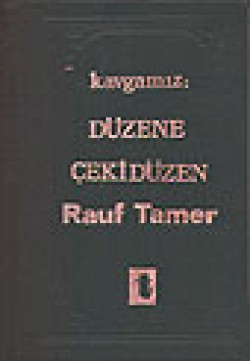 Düzene Çekidüzen/ Kavgamız Düzene Çekidüzen/ Kavgamız