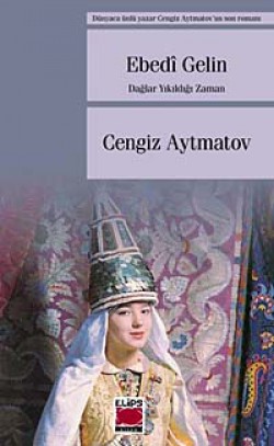 Ebedi Gelin / Dağlar Yıkıldığı Zaman Ebedi Gelin / Dağlar Yıkıldığı Zaman