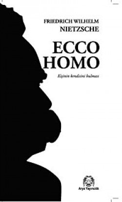 Ecco Homo Kişinin Kendini Bulması Ecco Homo Kişinin Kendini Bulması