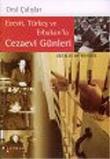 Ecevit Türkeş ve Erbakan'la Cezaevi Günleri