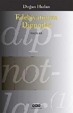 Edebiyatımıza Dipnotlar Edebiyatımıza Dipnotlar
