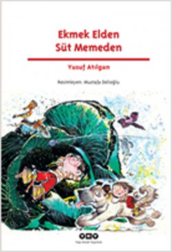 Ekmek Elden Süt Memeden Ekmek Elden Süt Memeden