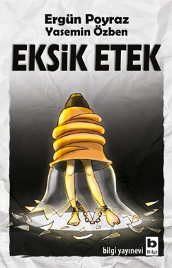 Eksik Etek Eksik Etek