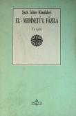 El-Medinetü'l Fazıla / Şark İslam Klasikleri (1-D-37)