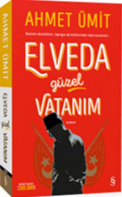 Elveda Güzel Vatanım (Ciltli)