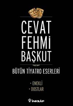 Emekli - Dostlar / Bütün Tiyatro Eserleri Emekli - Dostlar / Bütün Tiyatro Eserleri
