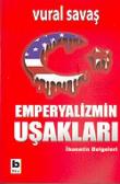 Emperyalizmin Uşakları İhanetin Belgeleri