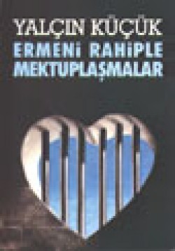 Ermeni Rahiple Mektuplaşmalar Ermeni Rahiple Mektuplaşmalar