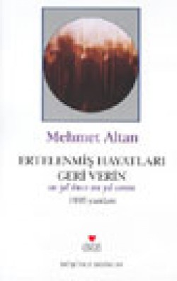 Ertelenmiş Hayatları Geri Verin Ertelenmiş Hayatları Geri Verin