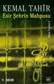 Esir Şehrin Mahpusu (Esir Şehir Üçlemesi 2.Kitap)