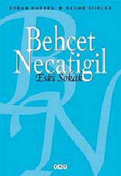 Eski Sokak - Seçme Şiirler Eski Sokak - Seçme Şiirler