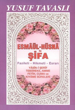 Esmaül-Hüsna ile Şifa Esmaül-Hüsna ile Şifa