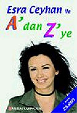 Esra Ceyhan İle A'dan Z'ye Esra Ceyhan İle A'dan Z'ye