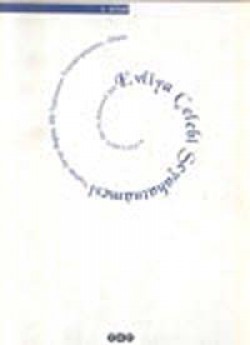 Evliya Çelebi Seyahatnamesi -3.Kitap Evliya Çelebi Seyahatnamesi -3.Kitap