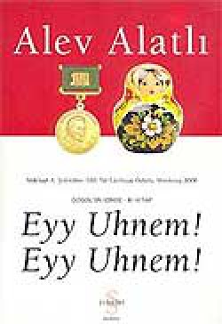 Eyy Uhnem! Eyy Uhnem! Gogol'ün İzinde III. Kitap Eyy Uhnem! Eyy Uhnem! Gogol'ün İzinde III. Kitap