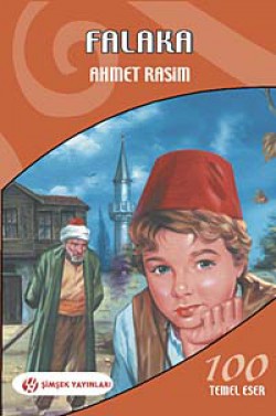 Falaka / İlköğretim Okulları İçin 100 Temel Eser Falaka / İlköğretim Okulları İçin 100 Temel Eser