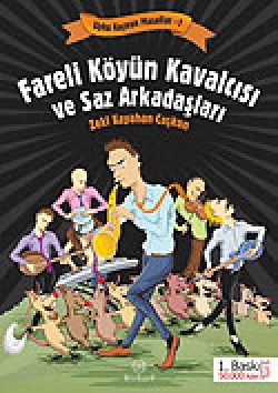 Fareli Köyün Kavalcısı ve Saz Arkadaşları Fareli Köyün Kavalcısı ve Saz Arkadaşları