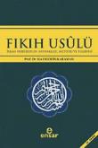 Fıkıh Usulü İslam Hukukunun Kaynakları, Metodu ve Felsefesi