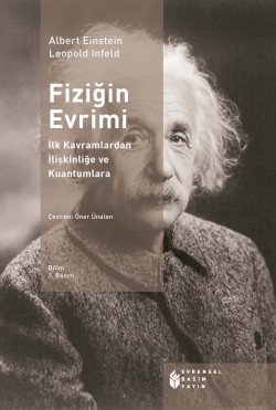 Fiziğin Evrimi İlk Kavramlardan İlişkinliğe ve Kuantumlara Fiziğin Evrimi İlk Kavramlardan İlişkinliğe ve Ku