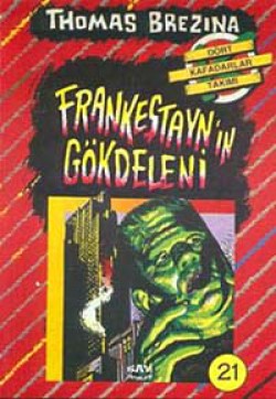 Frenkeştayn'ın Gökdeleni / Dört Kafadarlar Takımı -21 Frenkeştayn'ın Gökdeleni / Dört Kafadarlar Takımı
