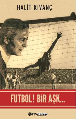 Futbol! Bir Aşk... Futbol! Bir Aşk...