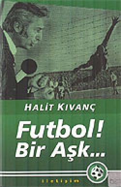 Futbol Bir Aşk Futbol Bir Aşk