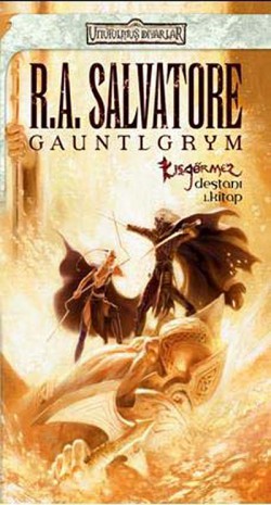 Gauntlgrym - Kışgörmez Destanı 1. Kitap / Unutulmuş Diyarlar Gauntlgrym - Kışgörmez Destanı 1. Kitap / Unutulmu