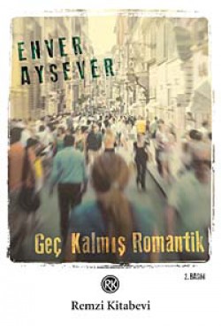 Geç Kalmış Romantik Geç Kalmış Romantik