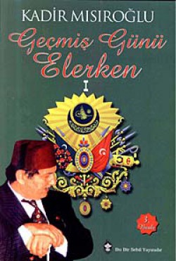 Geçmiş Günü Elerken- 1 Geçmiş Günü Elerken- 1