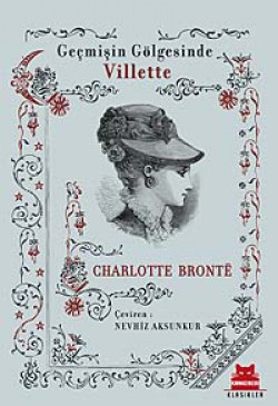 Geçmişin Gölgesinde Villette Geçmişin Gölgesinde Villette