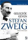 Geleceğe Güven (1909-1941)