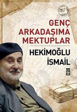 Genç Arkadaşıma Mektuplar Genç Arkadaşıma Mektuplar