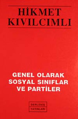 Genel Olarak Sosyal Sınıflar ve Partiler Genel Olarak Sosyal Sınıflar ve Partiler