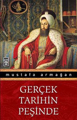 Gerçek Tarihin Peşinde Gerçek Tarihin Peşinde
