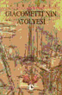Giacometti'nin Atölyesi Giacometti'nin Atölyesi