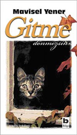 Gitme Dönmezsin Gitme Dönmezsin