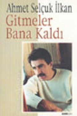 Gitmeler Bana Kaldı Gitmeler Bana Kaldı