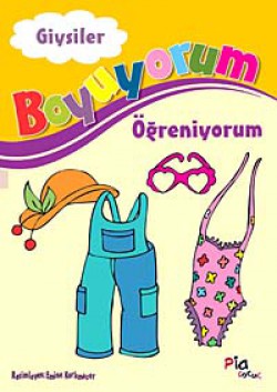 Giysiler / Boyuyorum Öğreniyorum Giysiler / Boyuyorum Öğreniyorum
